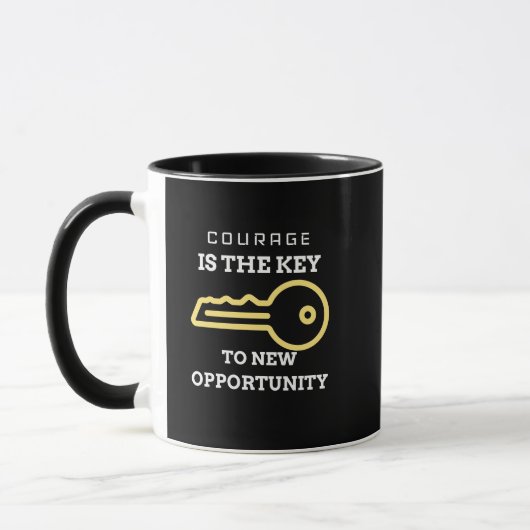 Mug Le courage est la clé d'une nouvelle opportunité (Gauche)
