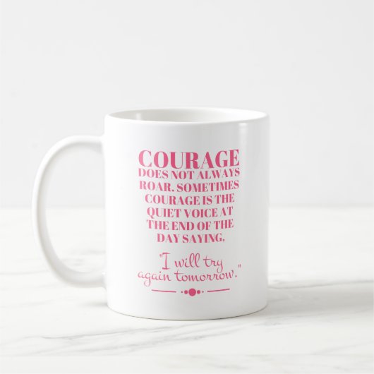 Mug Le courage ne rugit pas toujours (Gauche)
