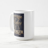 Mug Le Courage Pousse La Force (Devant gauche)