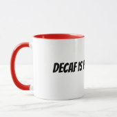 Mug le décaféiné est pour les lâcheurs (Gauche)