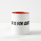 Mug le décaféiné est pour les lâcheurs (Centre)