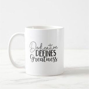 Mug Le Dédication Définit Grandeur, Gymnase, Hustle, S