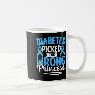 Mug Le Diabète Des Femmes A Pris La Mauvaise Princesse