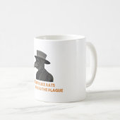 Mug Le docteur de la peste médiévale n'aime pas les ra (Devant droit)