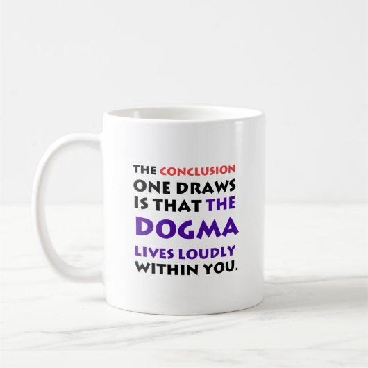 Mug Le dogme vit fort (Gauche)