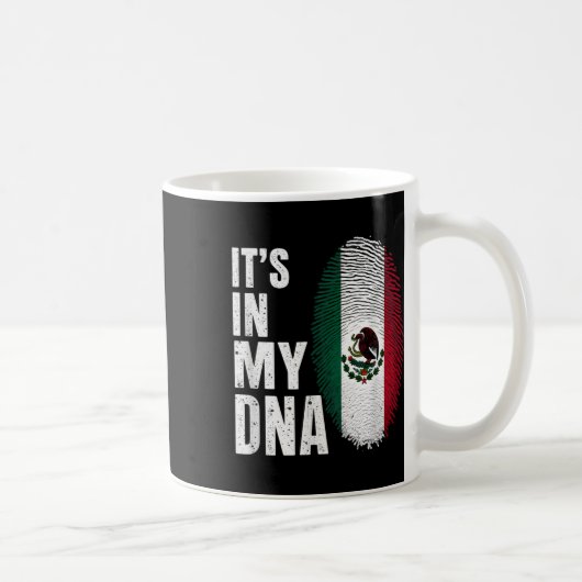 Mug Le Drapeau Mexicain Mexique C'Est Dans Mon Adn (Droite)