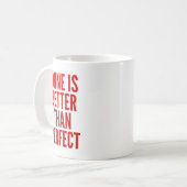 Mug Le fait est mieux que parfait (Devant gauche)