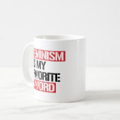 Mug Le féminisme est mon F-mot préféré - - (Devant gauche)