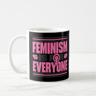 Mug Le féminisme est pour tous, les droits des femmes