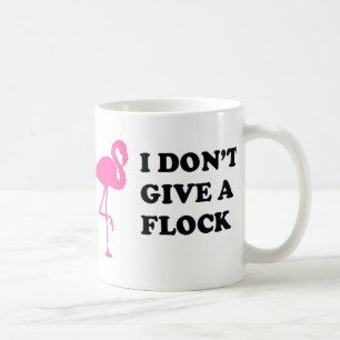 MUG LE FLAMANT ROSE I NE DONNENT PAS À UN TROUPEAU LA