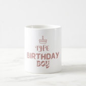 Mug Le garçon d'anniversaire (Centre)