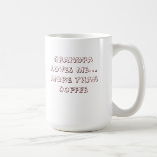 Mug Le grand-papa m'aime (Droite)