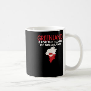 Mug Le Groenland Est Pour Le Peuple Du Groenland