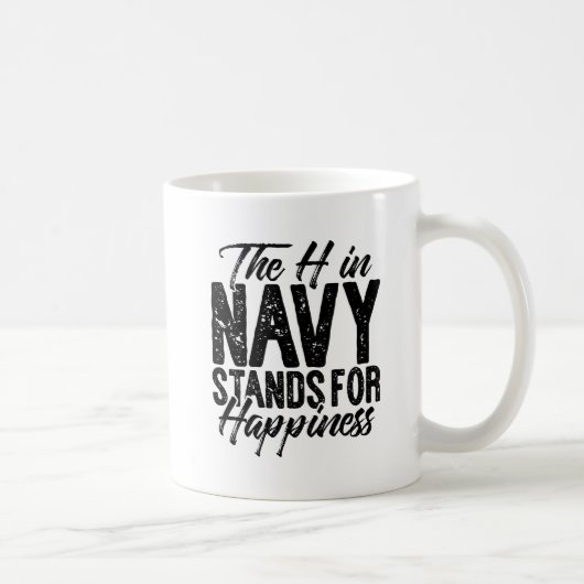 Mug Le H dans la Marine se tient pour le bonheur (Droite)