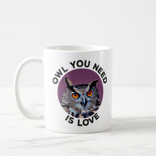 Mug Le hibou dont tu as besoin est l'amour (Gauche)