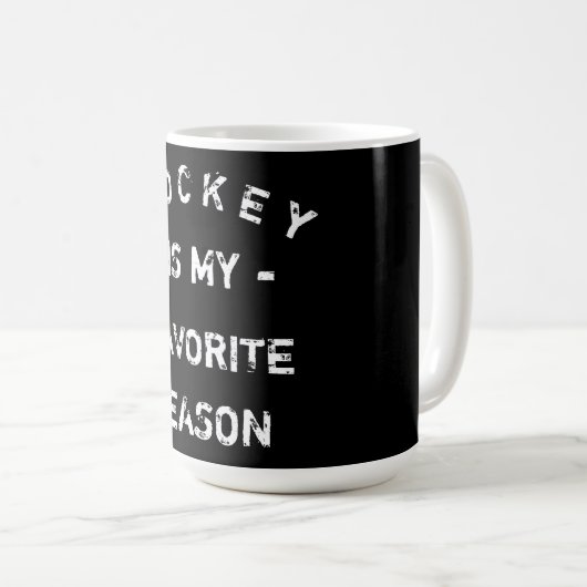 Mug Le HOCKEY est ma saison préférée (Devant droit)
