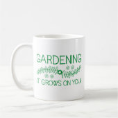 Mug Le Jardinage Se Déroule Sur Vous (Gauche)