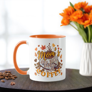 Mug Le jour de maman s'améliore avec le café Café Deux