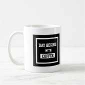 Mug Le Jour Du Design De Texte Noir Et Blanc Commence (Gauche)