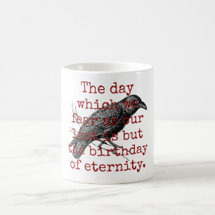 Mug Le jour où nous craignons - Citation de la mort