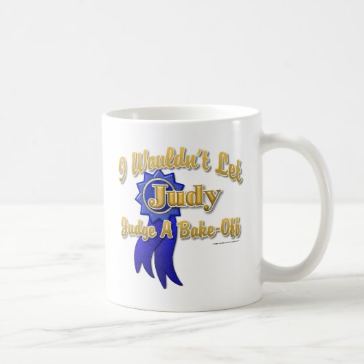 Mug Le juge Judy Font cuire au four- (Droite)