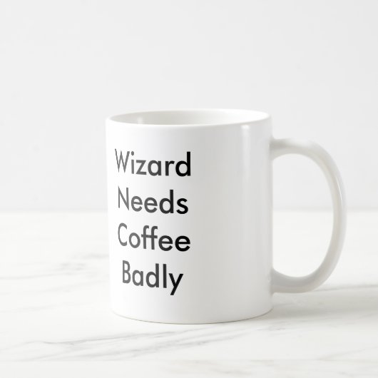 Mug Le magicien a besoin de café mal (Droite)