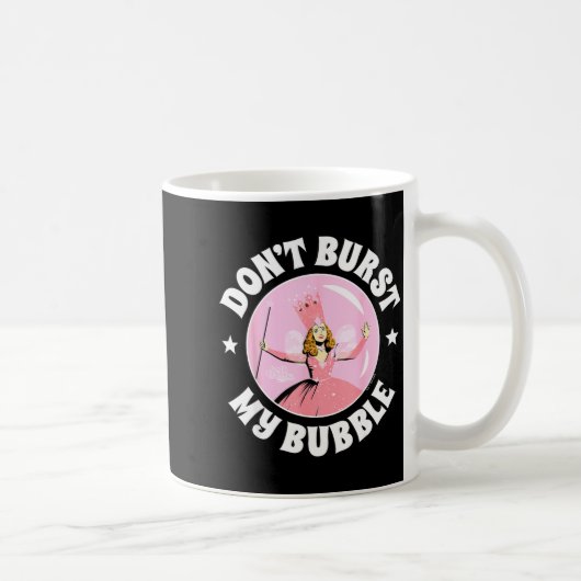 Mug Le Magicien d'Oz - Ne Crevez Pas Ma Bulle (Droite)