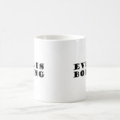 Mug Le mal est ennuyeux (Centre)