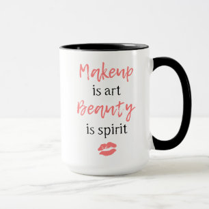 Mug Le maquillage est beauté d'art est esprit