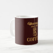 Mug Le matin commence avec du café (Devant gauche)