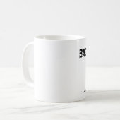 Mug Le mauvais à l'os… dû à une insuffisance de (Devant gauche)