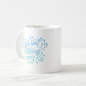 Mug le meilleur anniversaire (Devant gauche)
