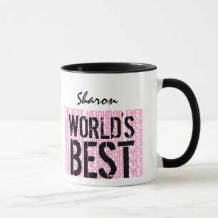 Mug Le meilleur cadeau nommé fait sur commande voisin