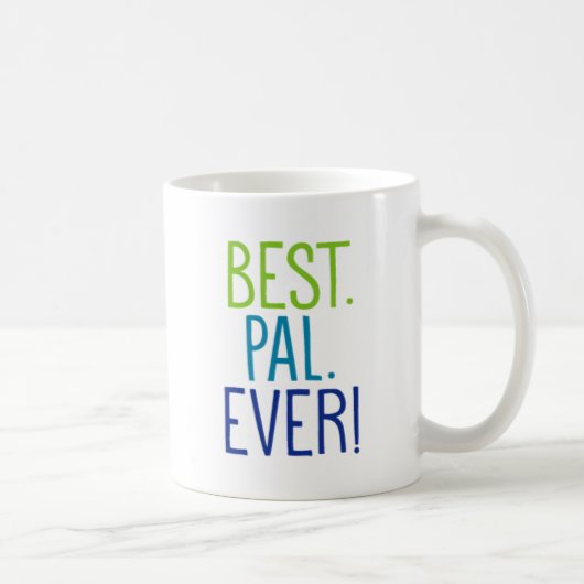 Mug Le meilleur. Copain. Jamais ! (Droite)