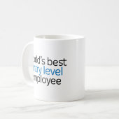 Mug Le meilleur employé de niveau d'entrée du monde (Devant gauche)