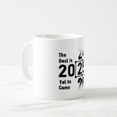 Mug Le meilleur est encore à venir 2025 (Devant gauche)