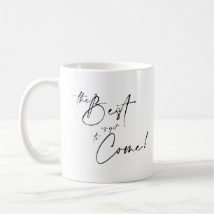 Mug Le meilleur est encore à venir cadeau de diplôme d