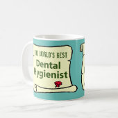Mug Le meilleur hygiéniste dentaire au monde. (Devant gauche)