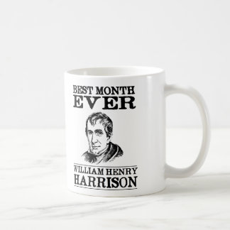 Mug Le meilleur mois de William Henry Harrison jamais