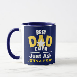 Mug Le Meilleur Père Toujours Juste Demandez... / Cus