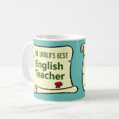 Mug Le Meilleur Professeur d'Anglais du Monde. (Devant gauche)