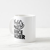 Mug Le meilleur professeur de la danse du monde (Devant gauche)
