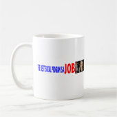 MUG LE MEILLEUR PROGRAMME SOCIAL EST UN TRAVAIL (Gauche)