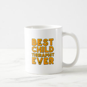 Mug Le meilleur thérapeute d'enfant jamais