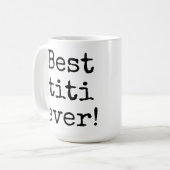 Mug le meilleur titi jamais (Devant gauche)