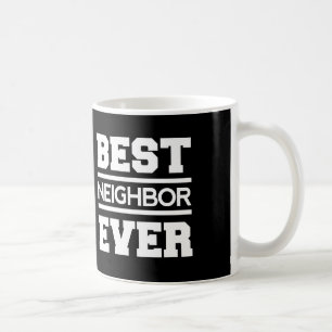 Mug Le meilleur VOISIN A02 toujours noir et blanc