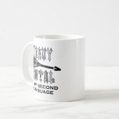 Mug Le métal lourd est ma deuxième langue (Devant gauche)