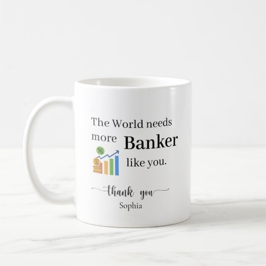 Mug Le Monde a Besoin de Plus de Banquiers Comme Vous (Gauche)