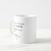 Mug Le Monde a Besoin de Plus de Coachs Comme Vous Per (Devant gauche)