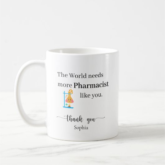 Mug Le Monde a Besoin de Plus de Pharmaciens Comme Vou (Gauche)